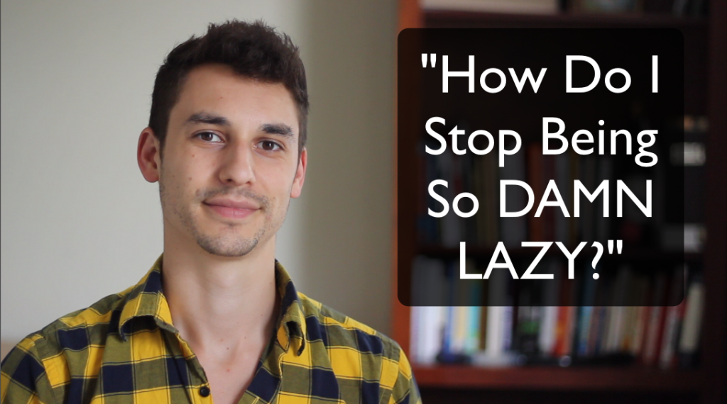  how to stop feeling so lazy and unmotivated
