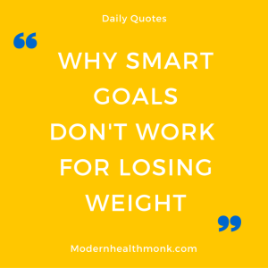 why smart goals don't don't work for weight loss