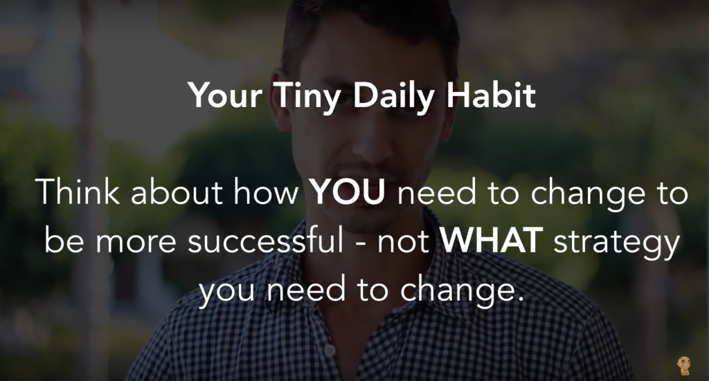Tiny daily habit