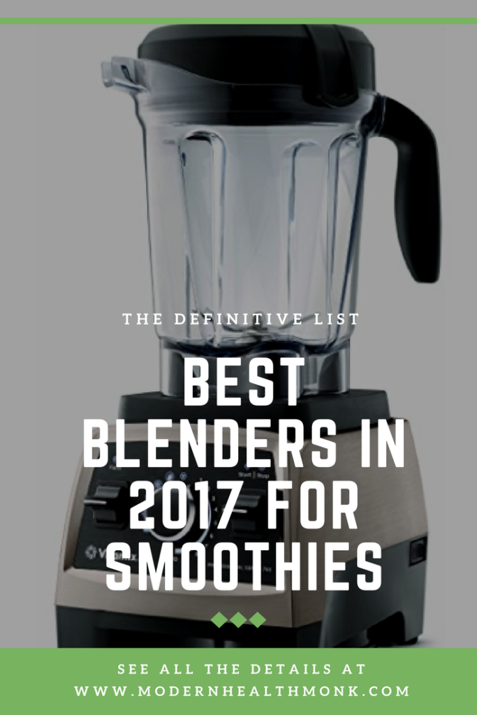 best blenders for smoothies in 2017